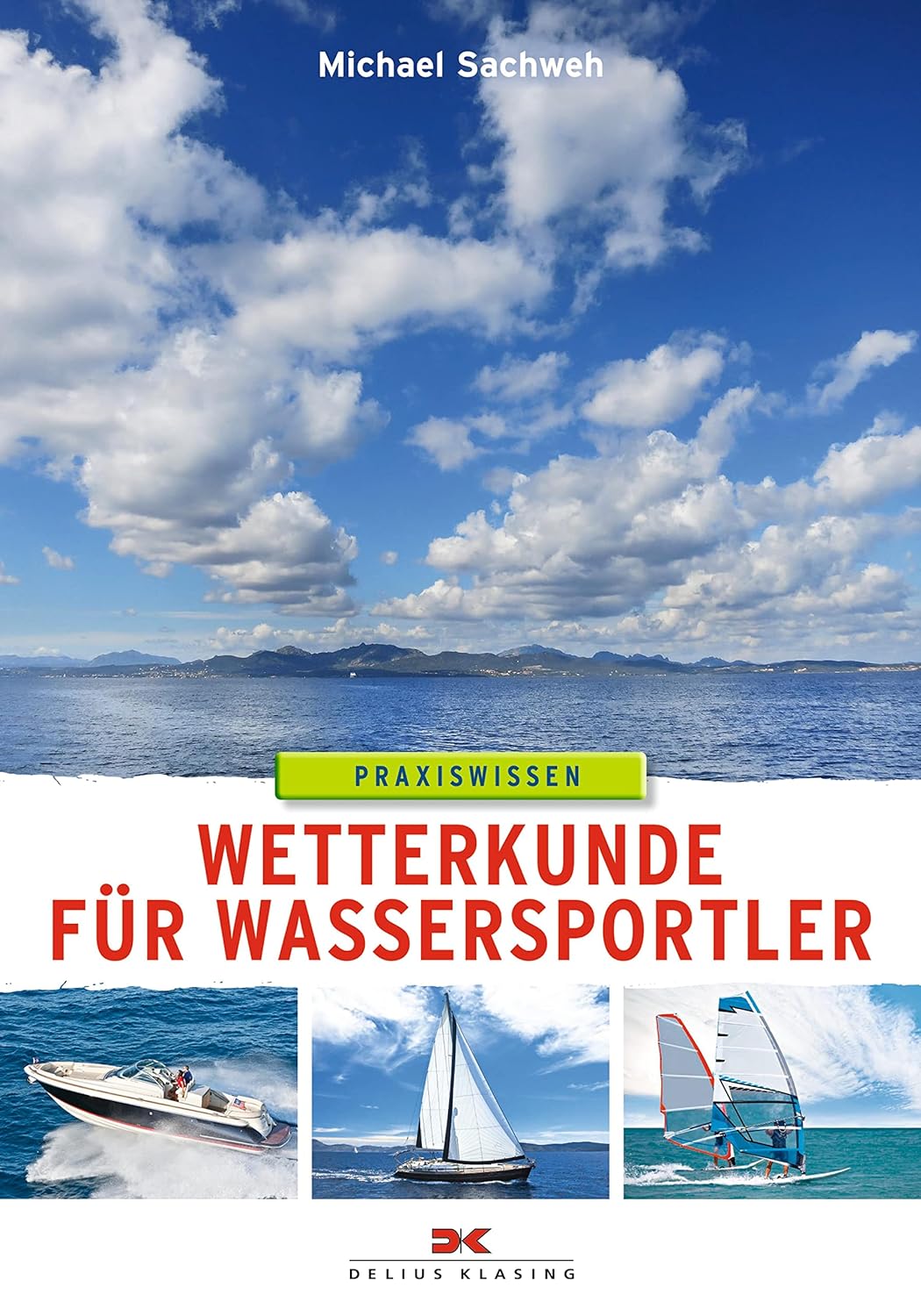 DELIUS KLASING Fachbuch: Wetterkunde für Wassersportler