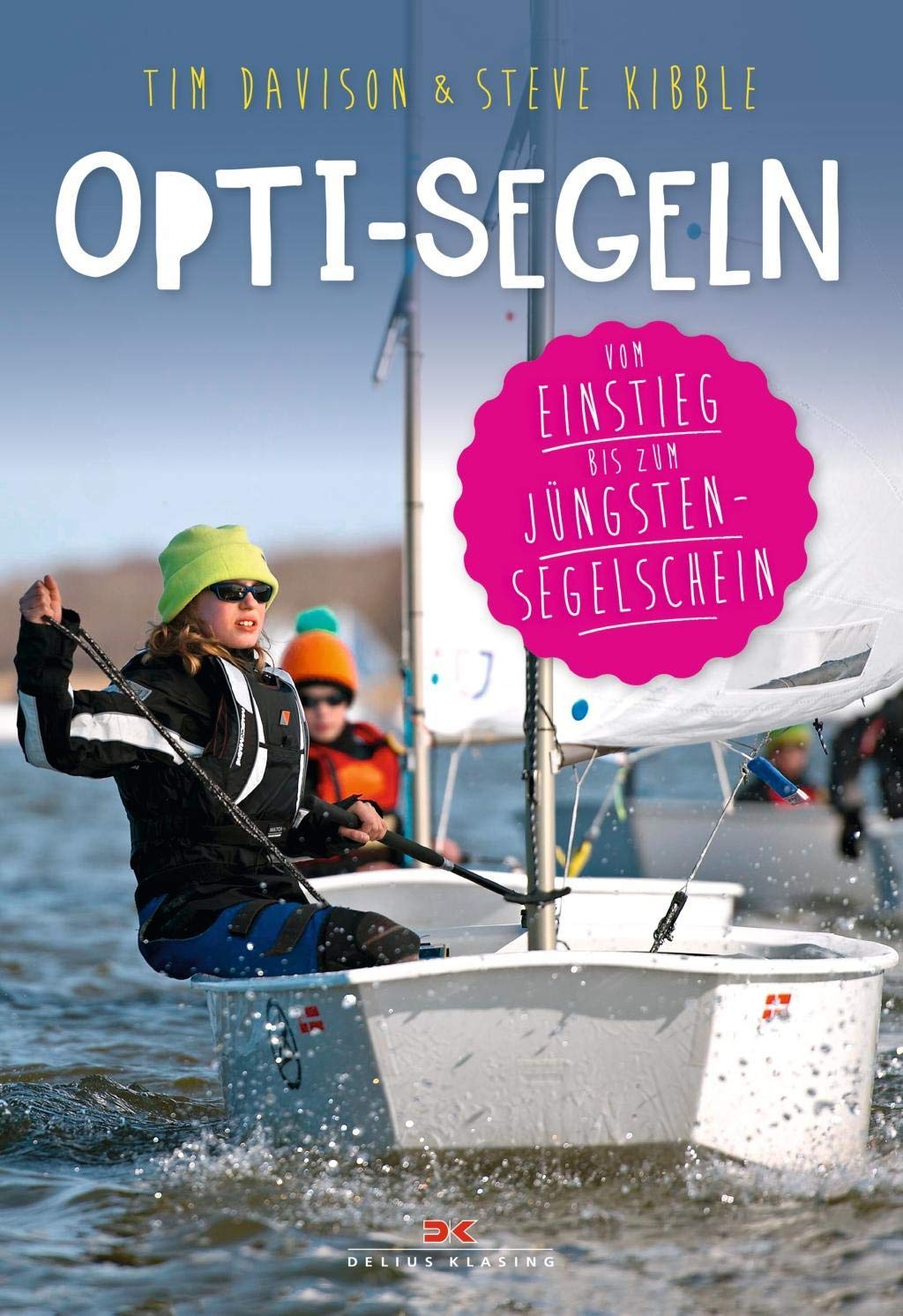 DELIUS KLASING Kinderbuch: Opti-Segeln